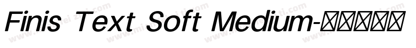 Finis Text Soft Medium字体转换